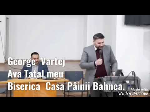 George Vârtej  Abba Tatal meu.