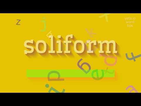 HOW TO PRONOUNCE SOLIFORM? #soliform