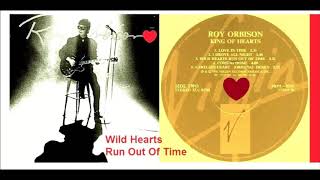 Roy Orbison - Wild Hearts Run Out Of Time &#39;Vinyl&#39;