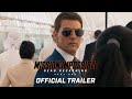 Mission Impossible VII 2023 Official Trailer Tom Cruise