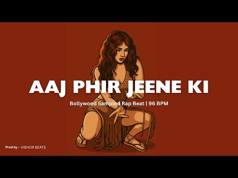 BOLLYWOOD SAMPLED BEAT - "AAJ PHIR JEENE KI" | INDIAN RAP BEAT INSTRUMENTAL | INDIAN TYPE BEAT
