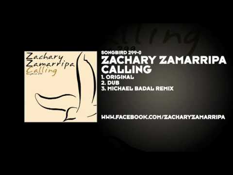 Zachary Zamarripa - Calling