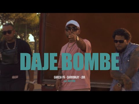 Garcia Pà X Darrinkay X JDR - Daje Bombe (Prod. Raffino)