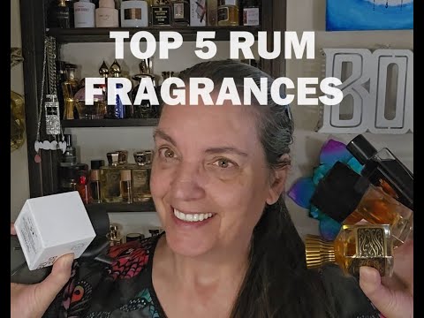 My TOP 5 RUM Fragrances of 2024!  (+ 1 Honorable Mention/You Picked!)