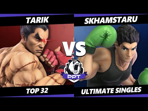 PPT Summer Top 32 - Tarik (Kazuya) Vs. SkHamstaru (Little Mac) SSBU Ultimate Tournament