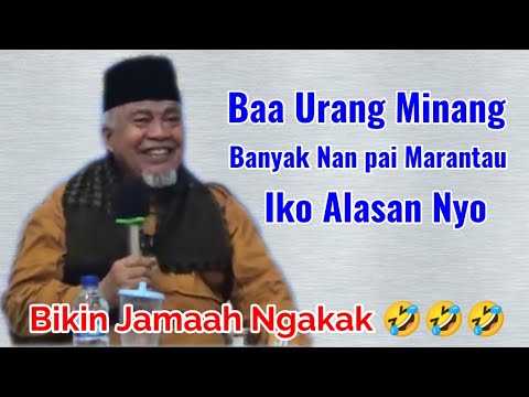 Baa Urang Minang Banyak Marantau Iko Alsan nyo || Buya H.Ristawardi