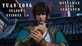 Download lagu Nyamar Jadi Pembunuh Bayaran - Alur Cerita Film Yuan Long Season 2 Episode 1-4 mp3 Download lagu Nyamar Jadi Pembunuh Bayaran - Alur Cerita Film Yuan Long Season 2 Episode 1-4 mp3