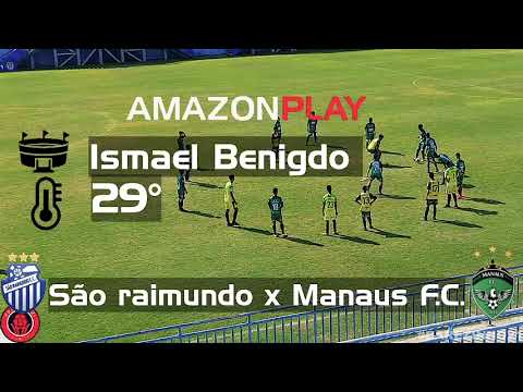 Manaus x São Raimundo