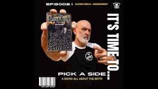 PICK A SIDE  - SACRED REICH &quot;Independent&quot;
