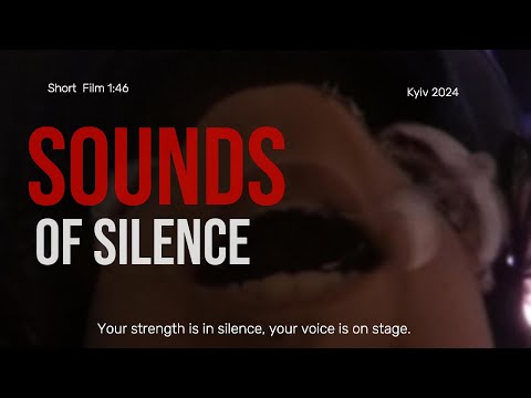 Short Film "Sounds of Silence"