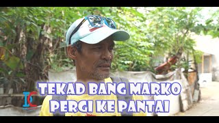 Download lagu Bang Marko's Determination to Go to the Beach mp3 Download lagu Bang Marko's Determination to Go to the Beach mp3