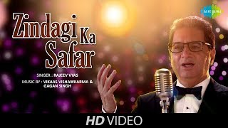 Zindagi Ka Safar  Recreated  Rajeev Vyas