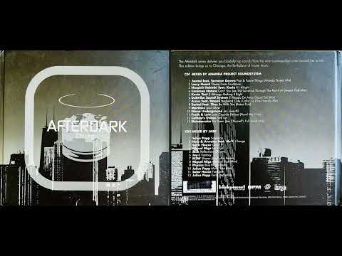 Afterdark, Chicago (2005) (Disc 1) (Classic Deep House Mix Album) [HQ]