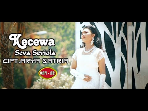 Seva Seviola - Kecewa | Dangdut (Official Music Video)