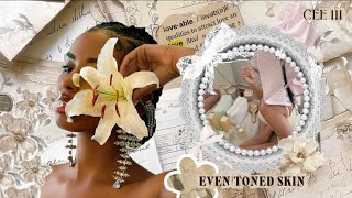 INSTANT EVEN SKIN MODE ♡ smooth, balanced, flawless complexion