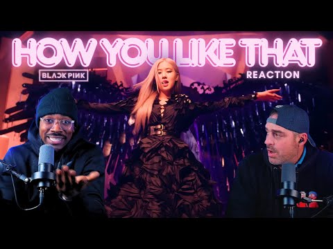 BLACKPINK "How You Like That" First Time Reaction