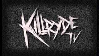 Welcome To The Killryde (KTV Theme)