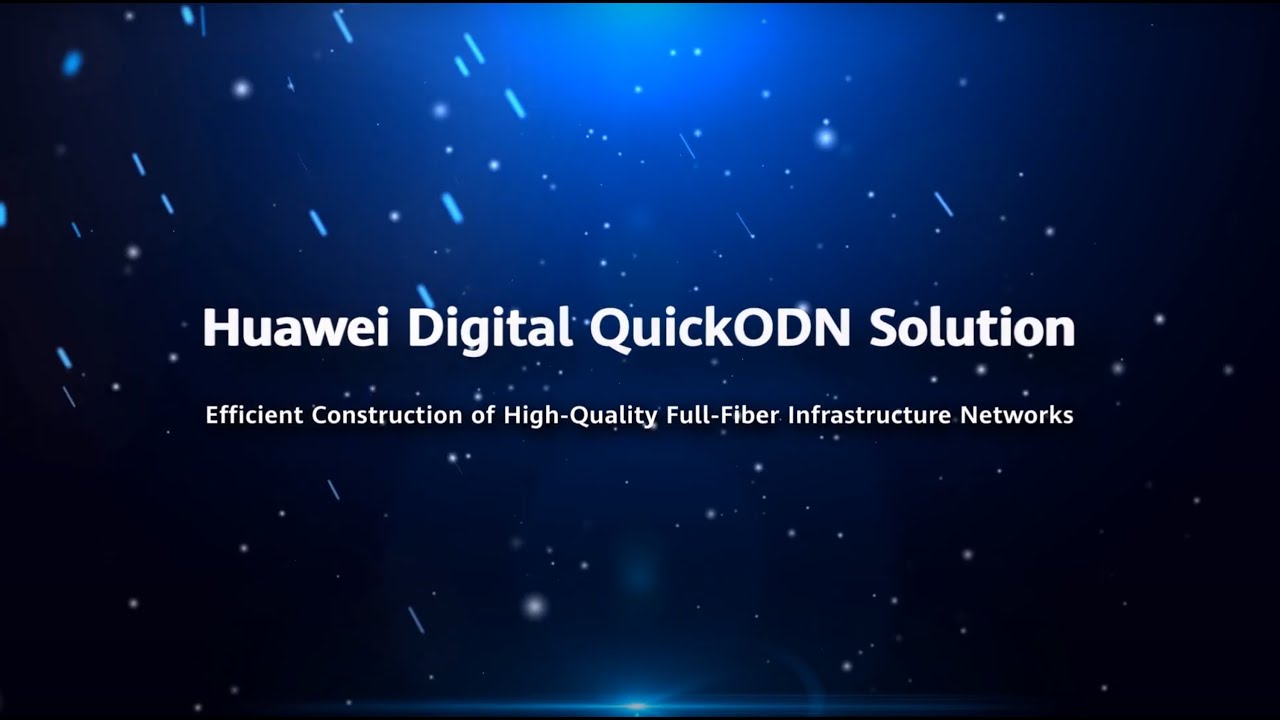 Huawei Digital QuickODN Solution