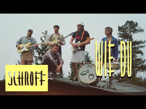 Schroff -  Wie du (Schroffizielles Video)