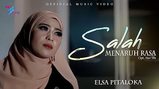 Download lagu Elsa Pitaloka - Salah Menaruh Rasa mp3
