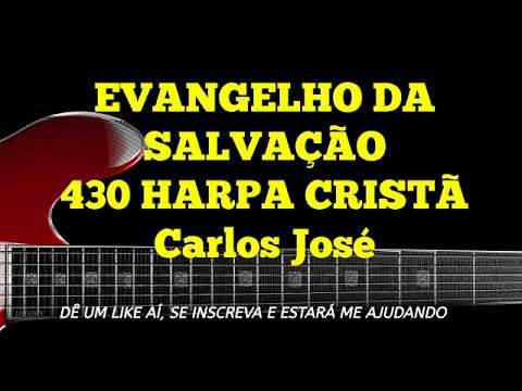 Hino 430 da Harpa Evangelho da Salvação (Letra)