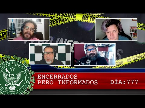 ENCERRADOS PERO INFORMADOS 777 - EL PULSO DE LA REPÚBLICA