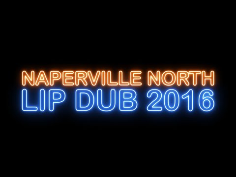 Naperville North High School Lip Dub 2016