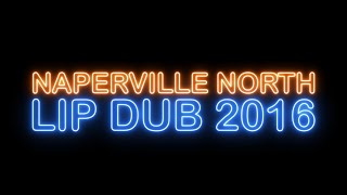 Naperville North High School Lip Dub 2016