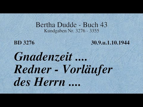 BD 3276 - GNADENZEIT .... REDNER - VORLÄUFER DES HERRN ....