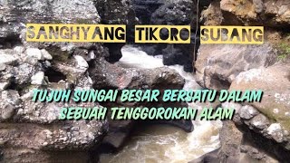 preview picture of video 'SANGHYANG TIKORO SUNGAI CIPUNAGARA SUBANG'