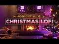 Christmas Lofi Mix with a Fireplace 🎄 Lofi Hip Hop Christmas Playlist 🎄 Christmas Lofi Remix