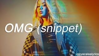 Iggy Azalea - OMG (&#39;Survive The Summer&#39; Snippet) (Lyrics)