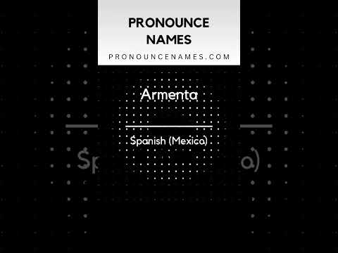 How to pronounce Armenta