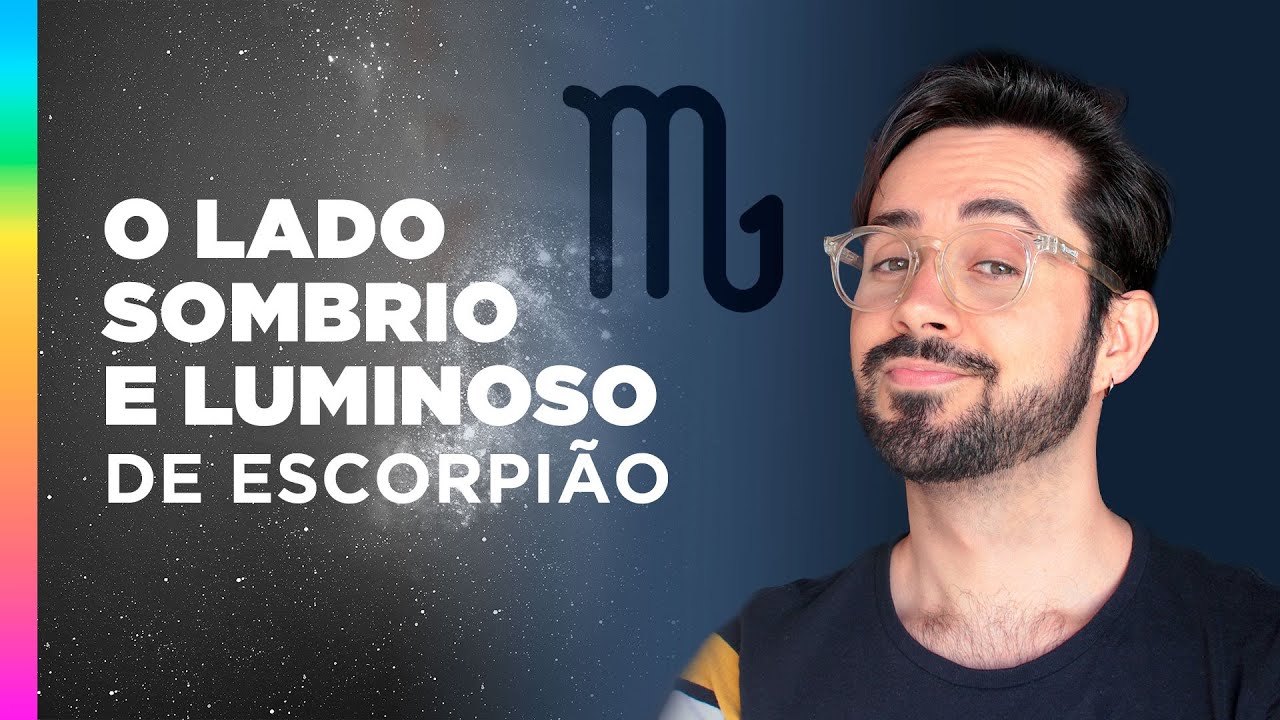 LUZ E SOMBRA DE ESCORPIÃO: descubra as características do signo!
