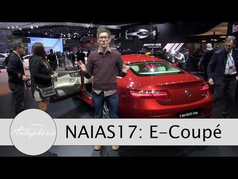 NAIAS 2017: Mercedes-Benz E-Klasse Coupé (Sitzprobe) - Autophorie