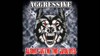 Aggressive - No Matter