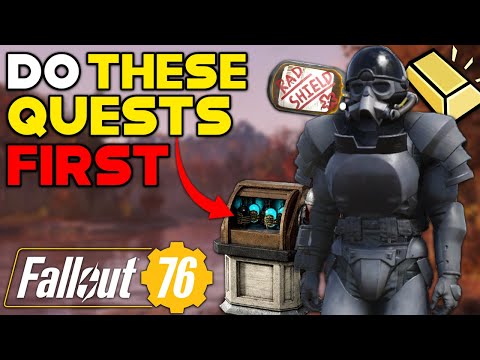 9 QUESTS That You NEED To Do FIRST In Fallout 76