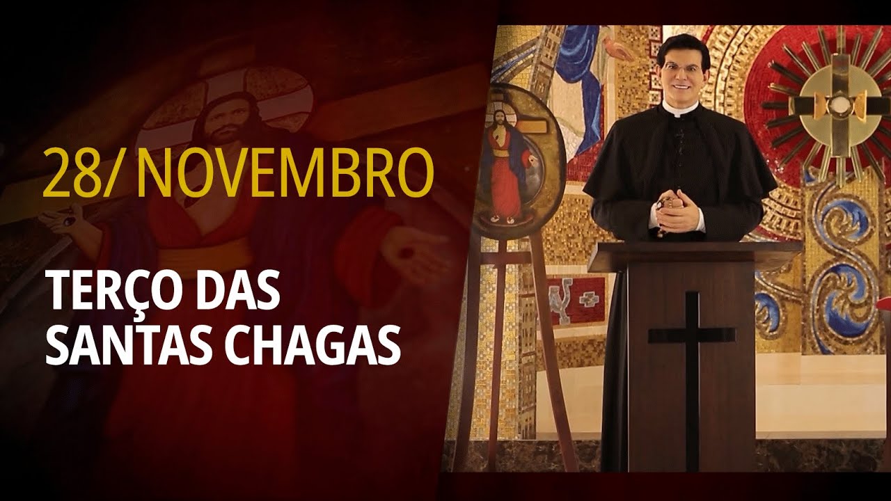 Terço das Santas Chagas | 28 de novembro de 2024 | @PadreManzottiOficial