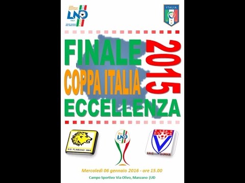 Vesna vs Flaibano Finale Coppa Italia Eccellenza Fvg 2015 16