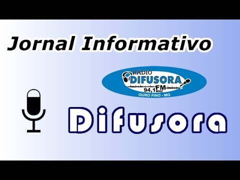 Jornal Informativo Difusora - 23/07/2019