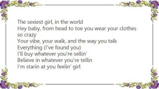 Keith Sweat - Sexiest Girl Lyrics