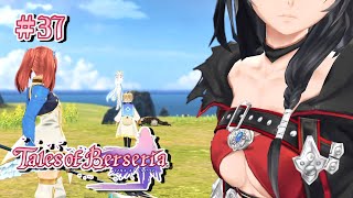 #37 「テイルズ オブ ベルセリア」を実況プレイ