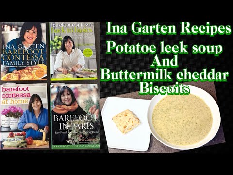 Trying Ina Garten Recipes | Potatoe leek soup and Buttermilk cheddar biscuits| video 3/6