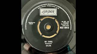 SYLVIA / PILLOW TALK / MY THING