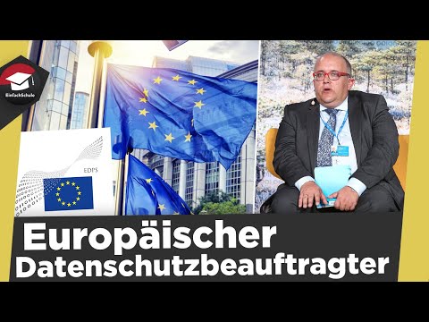 European Data Protection Supervisor - General, tasks, powers - EDPS simply explained!