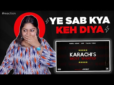 Karachi's Most Wanted - Nabeel Akbar ft. JANI & Talhah Yunus | Prod. Jokhay ||Reaction ||