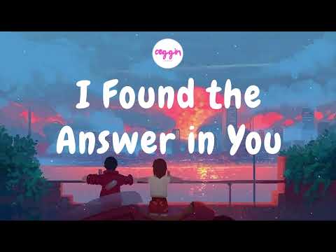 I Found the Answer in You - Loving Caliber (Lyrics)