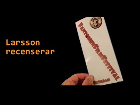 Larsson recenserar #46 -  FantomenFilmFestival (maj 2016)