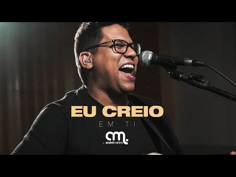 Eu Creio Em Ti video