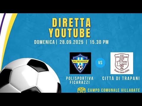 Ficarazzi vs Città di trapani seconda categoria full match